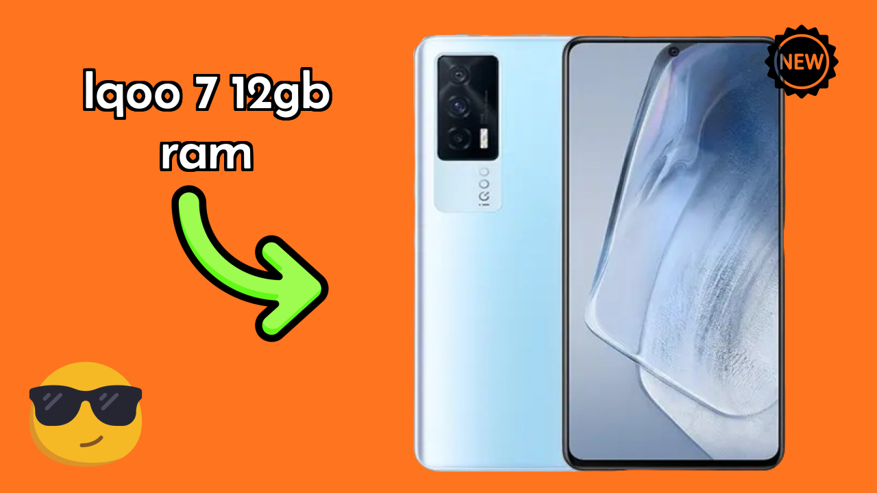 IQOO 7 12GB RAM Display Analysis: AMOLED Explained