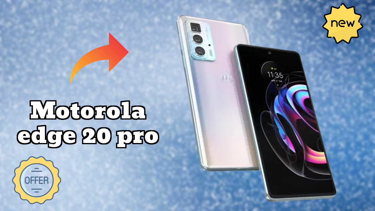 Motorola Edge 20 Pro Display Quality: OLED Explained