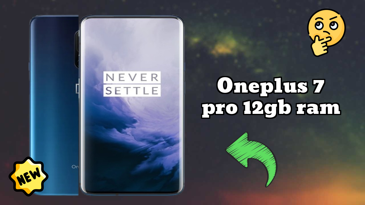 OnePlus 7 Pro 12GB RAM Price Drop: Available at Just ₹54,999