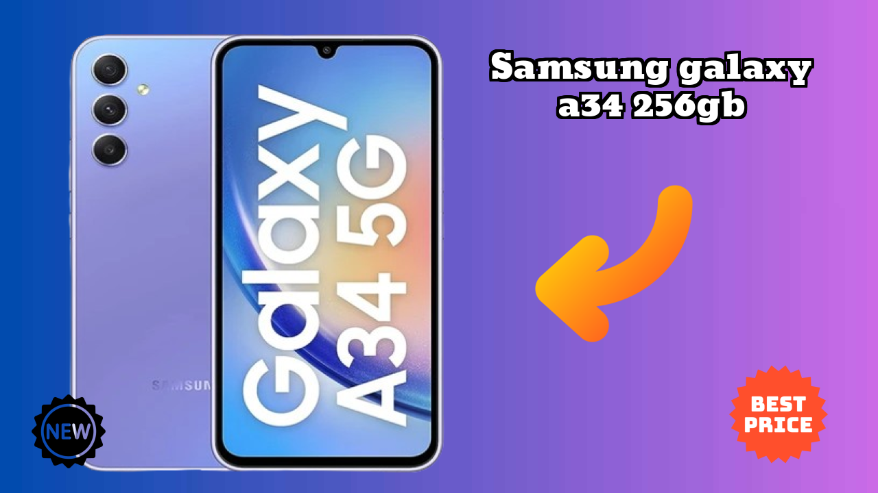 Get Samsung Galaxy A34 256GB at Just ₹26,499 - Limited Time Offer!