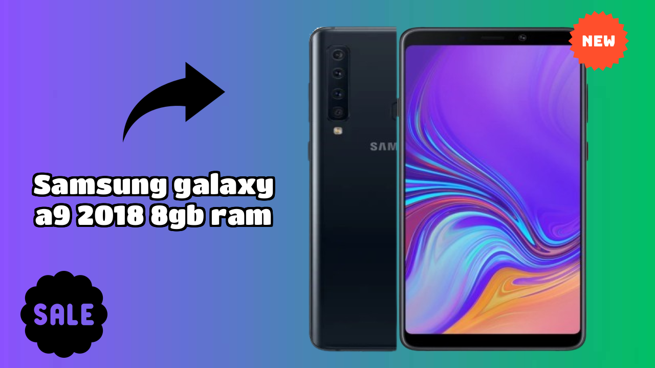 Should You Buy Samsung Galaxy A9 2018 8GB RAM in 2024? Complete Analysis