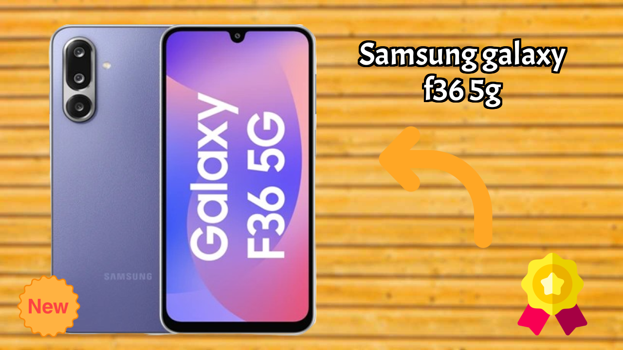 Samsung Galaxy F36 5G Battery Life: 5000 MAh Charging Speed